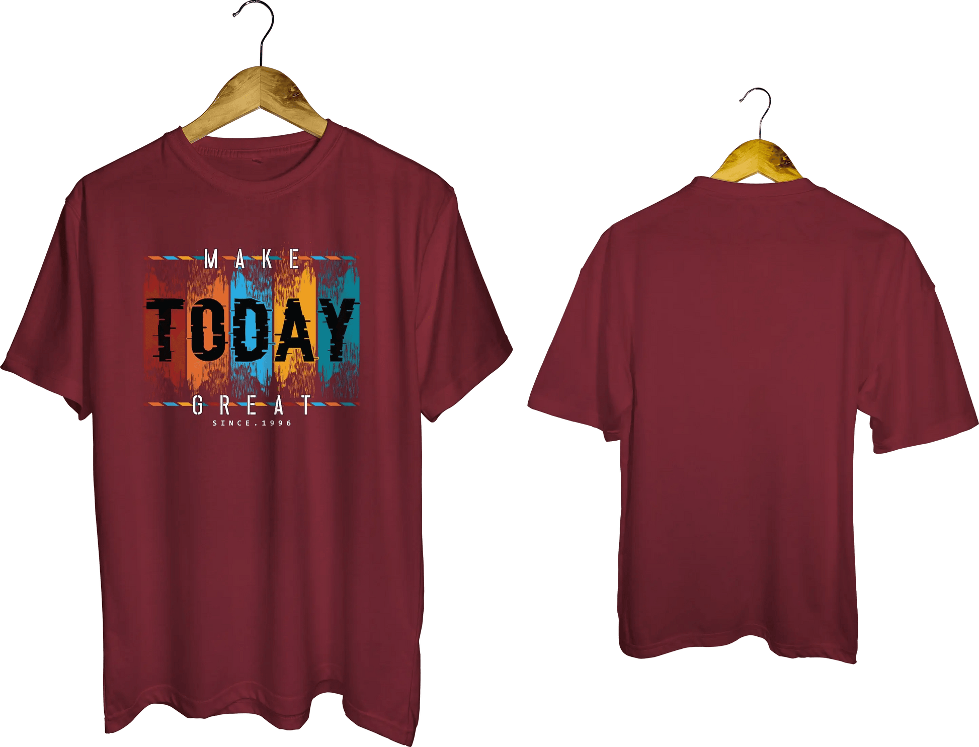 Make Today Great T-Shirt - My Store
